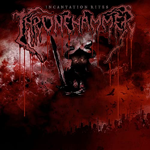 Thronehammer/Incantation Rites@LP