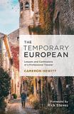 Cameron Hewitt The Temporary European Revelations From 20 Years Of Continental Travel 