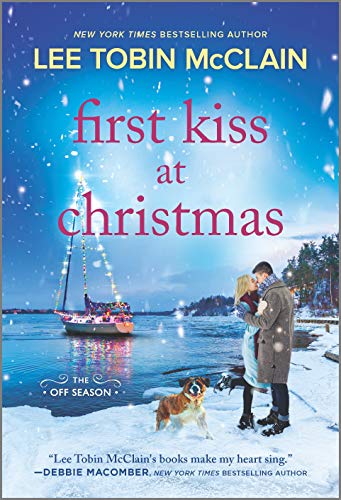 Lee Tobin McClain/First Kiss at Christmas@ A Holiday Romance Novel@Original