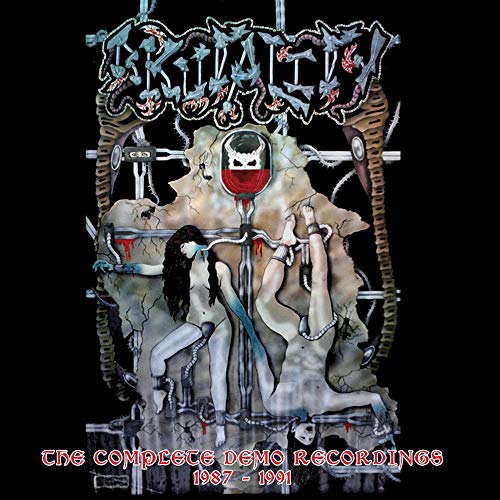 Brutality/The Complete Demo Recordings 1987 - 1991@2 Cd