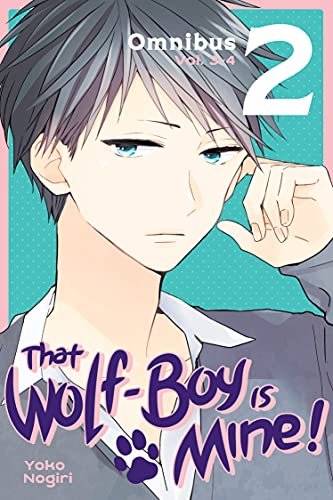 Yoko Nogiri/That Wolf-Boy Is Mine! Omnibus 2 (Vol. 3-4)