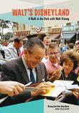 Marcy Carriker Smothers Walt's Disneyland A Walk In The Park With Walt Disney 