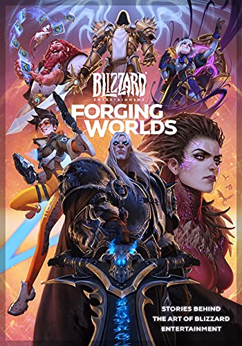 Micky Neilson/Forging Worlds@ Stories Behind the Art of Blizzard Entertainment