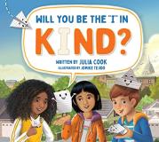 Julia Cook Will You Be The I In Kind? 