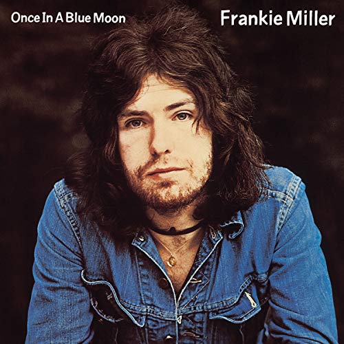 Frankie Miller/Once In A Blue Moon