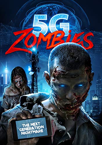 5g Zombies/5g Zombies