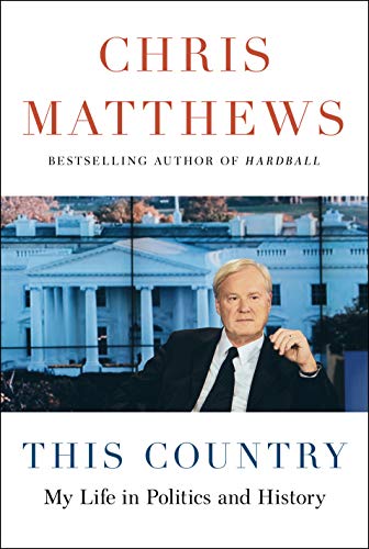 Chris Matthews/This Country@ My Life in Politics and History@LARGE PRINT