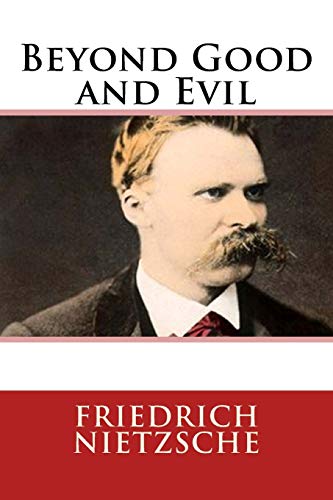 Friedrich Wilhelm Nietzsche/Beyond Good and Evil