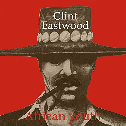 Clint Eastwood/African Youth