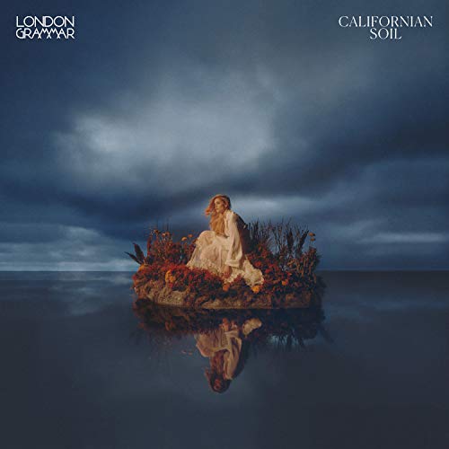 London Grammar/Californian Soil