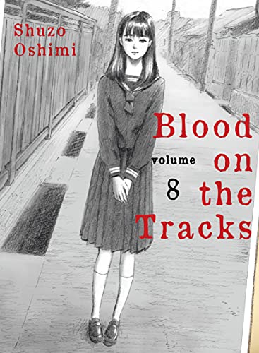 Shuzo Oshimi/Blood on the Tracks 8