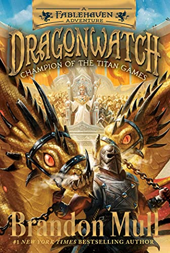 Brandon Mull/Champion of the Titan Games, 4@A Fablehaven Adventure
