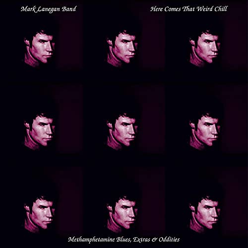 Mark Lanegan/Here Comes That Weird Chill (Methamphetamine Blues, Extras & Oddities) (PINK VINYL)@Ltd. 3500/RSD 2021 Exclusive