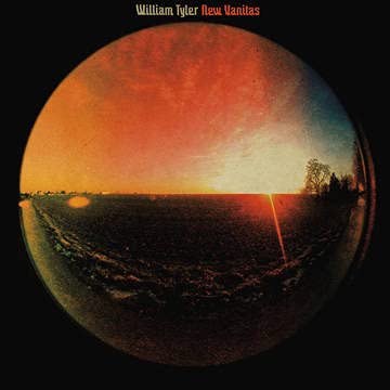 William Tyler/New Vanitas@w/ Dowload Card@Ltd. 1500/RSD 2021 Exclusive