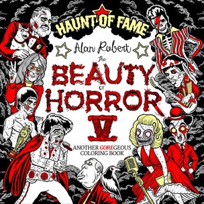 Alan Robert/The Beauty of Horror 5@ Haunt of Fame Coloring Book