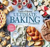 Taste Of Home Taste Of Home Ultimate Baking Cookbook 575+ Recipes Tips Secrets And Hints For Baking 