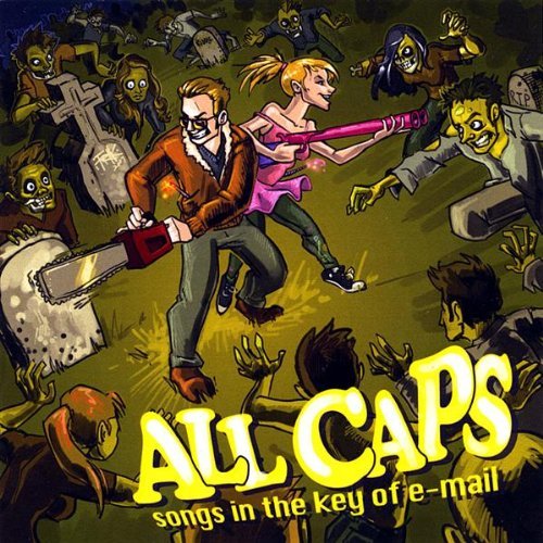 All Caps/Songs In The Key Of E-Mail