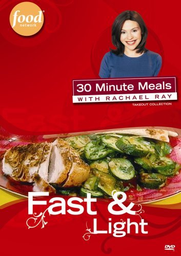 30 MINUTE MEALS WITH RACHAEL R/FAST & LIGHT
