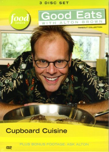 Good Eats With Alton Brown/Vol. 11 (Cupboard Cuisine)