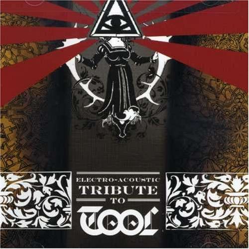 TRIBUTE TO TOOL/ELECTRO-ACOUSTIC TRIBUTE TO TO