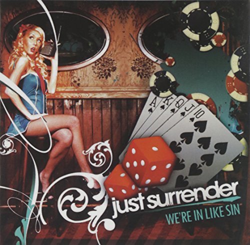 Just Surrender/We'Re In Like Sin