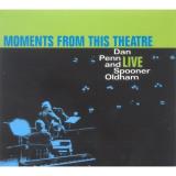 Penn Oldham Moments From This Theatre Liv 