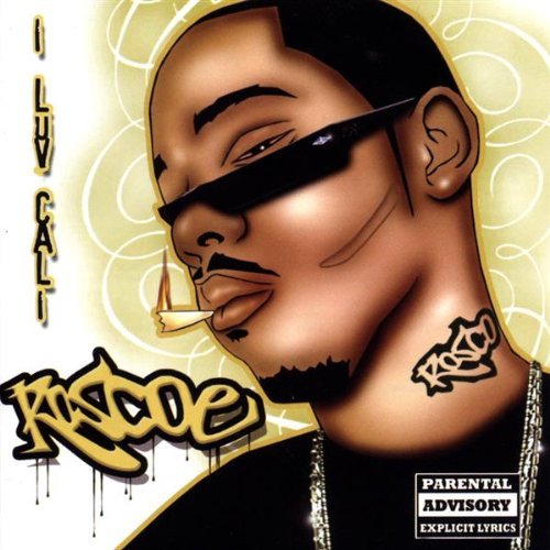 Roscoe/I Love Cali@Explicit Version