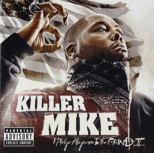 Killer Mike/I Pledge Allegiance To The Gri@Explicit Version