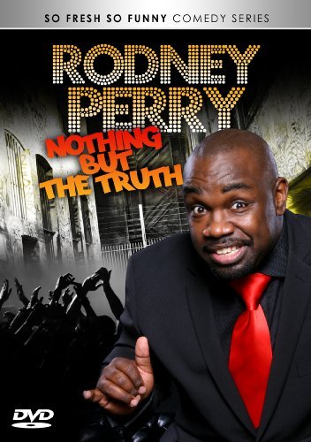 Nothing But The Truth/Perry,Rodney@Ws@Nr