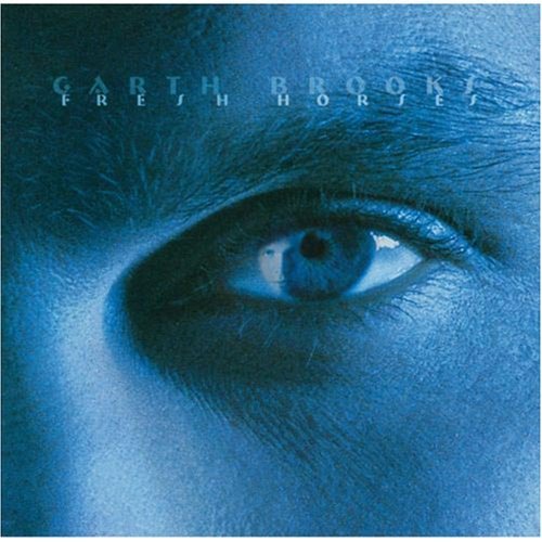 Garth Brooks/Fresh Horses