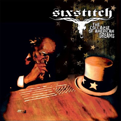 Sixstitch/Collapse Of American Dreams