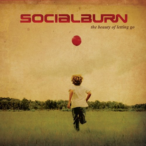 Socialburn/Beauty Of Letting Go