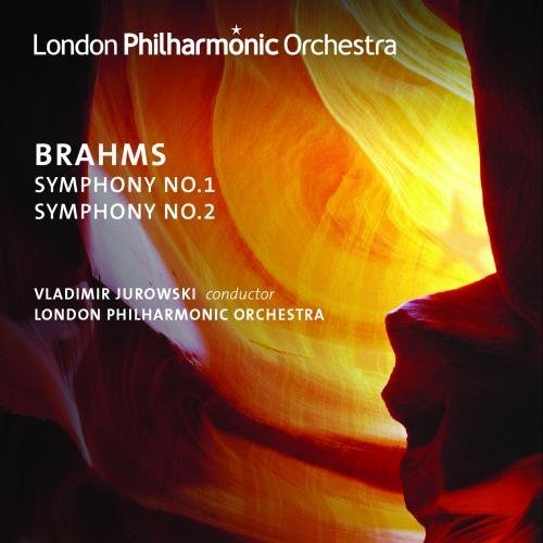 Johannes Brahms Sym 1 & 2 Jurowski London Po 