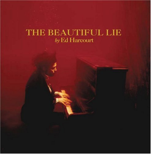 Ed Harcourt/Beautiful Lie