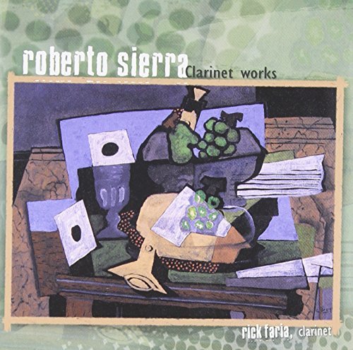 R. Sierra Clarinet Works Faria (cl) Bjerken (pno) & 