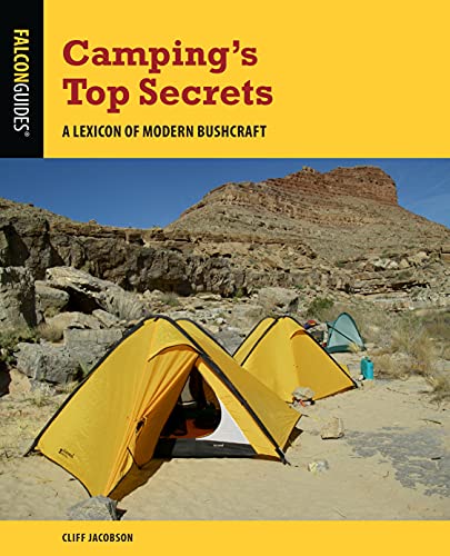 Cliff Jacobson Camping's Top Secrets A Lexicon Of Modern Bushcraft 0005 Edition; 