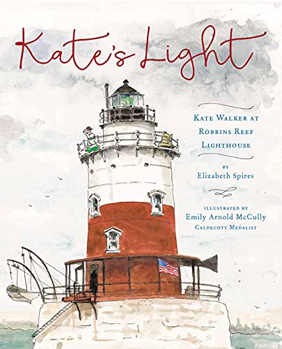 Elizabeth Spires Kate's Light Kate Walker At Robbins Reef Lighthouse 