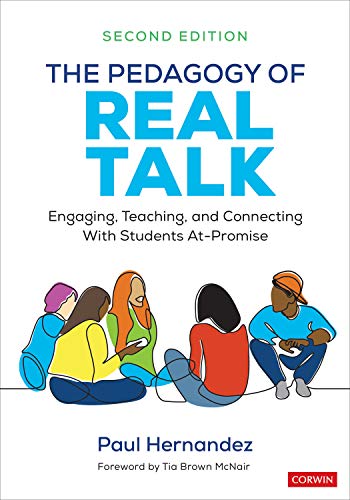 Paul Hernandez The Pedagogy Of Real Talk Engaging Teaching And Connecting With Students 0002 Edition; 