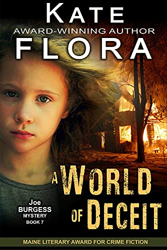 Kate Flora/A World of Deceit (A Joe Burgess Mystery, Book 7)