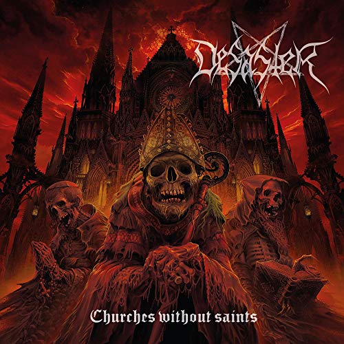 Desaster/Churches Without Saints