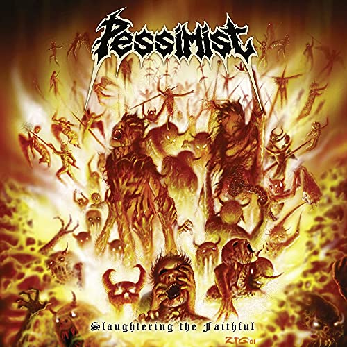 Pessimist/Slaughtering The Faithful