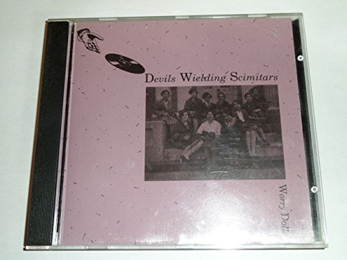 Devils Wielding Scimitars/Worry Dolls Music