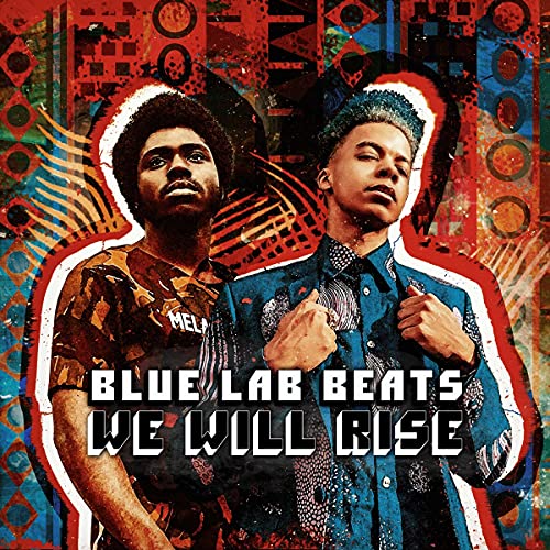 Blue Lab Beats/We Will Rise