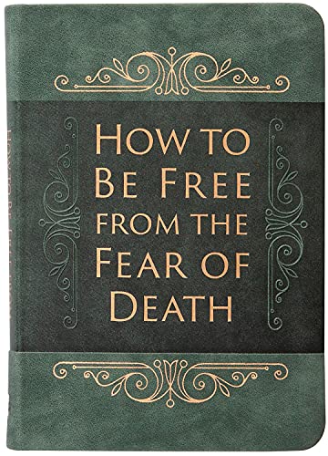 Ray Comfort/How to Be Free from the Fear of Death