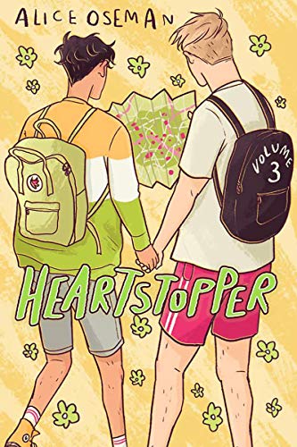 Alice Oseman/Heartstopper #3@ A Graphic Novel: Volume 3