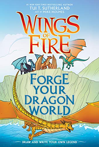 Tui T. Sutherland/Forge Your Dragon World@ A Wings of Fire Creative Guide