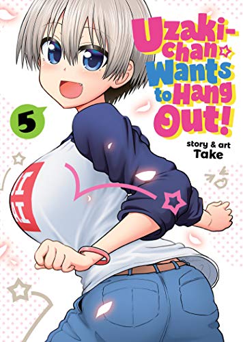 Take/Uzaki-Chan Wants to Hang Out! Vol. 5