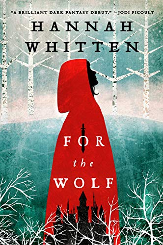 Hannah Whitten/For the Wolf