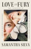 Samantha Silva Love And Fury A Novel Of Mary Wollstonecraft 