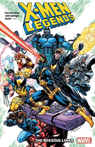 Fabian Nicieza/X-Men Legends Vol. 1@The Missing Links
